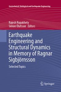 Earthquake Engineering And Structural Dynamics In Memory Of Ragnar Sigbjoernsson edito da Springer International Publishing Ag