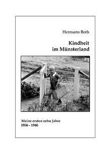 Kindheit Im Mnsterland di Hermann Roth edito da Books On Demand