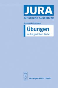 Übungen im Bürgerlichen Recht di Andreas Heinemann edito da Gruyter, Walter de GmbH
