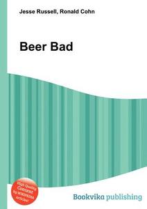 Beer Bad edito da Book On Demand Ltd.