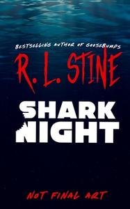 Shark Night di R L Stine edito da Blackstone Audiobooks