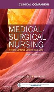 Clinical Companion For Medical-surgical Nursing di Donna D. Ignatavicius, Chris Winkelman, M. Linda Workman edito da Elsevier - Health Sciences Division