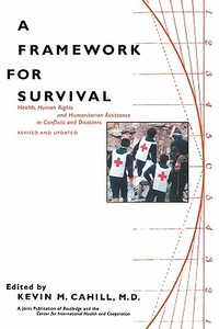 A Framework for Survival di Kevin M. Cahill edito da Routledge
