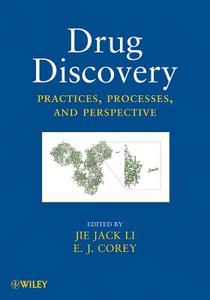 Drug Discovery di Jie Jack Li, E. J. Corey edito da Wiley John + Sons