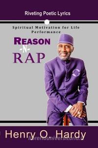 Reason -N- Rap di Henry O. Hardy edito da McClure Publishing, Inc.