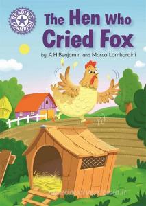 Reading Champion: The Hen Who Cried Fox di A.H. Benjamin edito da Hachette Children's Group