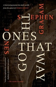 The Ones That Got Away di Stephen Graham Jones edito da Prime Books