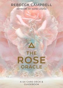 The Rose Oracle di Rebecca Campbell edito da Hay House UK Ltd
