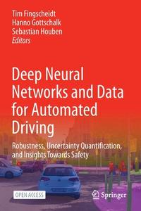 Deep Neural Networks And Data For Automated Driving di Jeonghoon Mo edito da Springer International Publishing AG