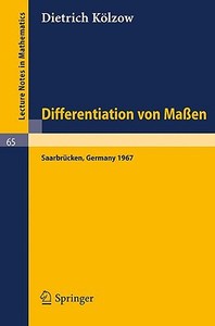 Differentiation von Maßen di Dietrich Kölzow edito da Springer Berlin Heidelberg