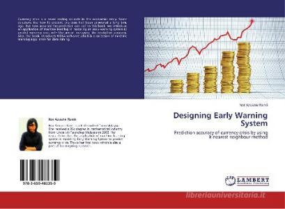 Designing Early Warning System di Nor Azuana Ramli edito da LAP Lambert Academic Publishing