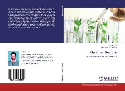 Optimal Designs di Shahid Latif, Mohammad Zafar Yab edito da LAP Lambert Academic Publishing