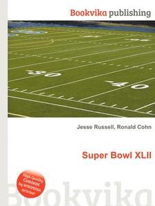 Super Bowl Xlii edito da Book On Demand Ltd.