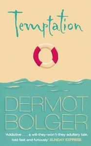 Temptation di Dermot Bolger edito da Harpercollins Publishers
