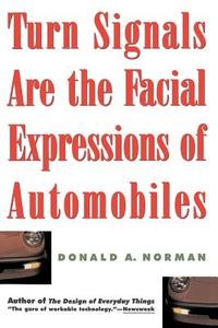 Turn Signals Facial Express PB di Donald A. Norman, Don Norman edito da BASIC BOOKS