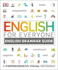 English for Everyone English Grammar Guide di DK edito da Dorling Kindersley Ltd.