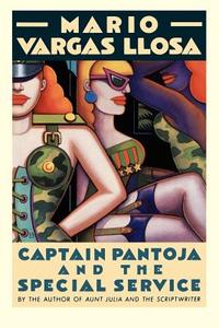 Captain Pantoja and the Special Ser di Mario Vargas Llosa, Vargas Llosa edito da Farrar, Strauss & Giroux-3PL