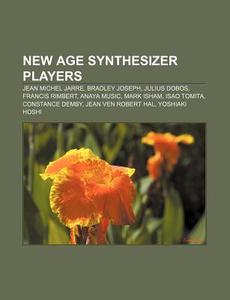 New Age Synthesizer Players: Jean Michel di Books Llc edito da Books LLC, Wiki Series
