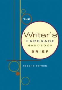 Writers Harbrace Handbook di Robert Miller, Suzanne S. Webb, Winifred Bryan Horner, Cheryl Glenn edito da Cengage Learning, Inc