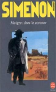 Maigret Chez Le Coroner di Georges Simenon edito da Le Livre De Poche