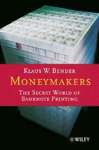Moneymakers di Klaus W. Bender edito da Wiley VCH Verlag GmbH