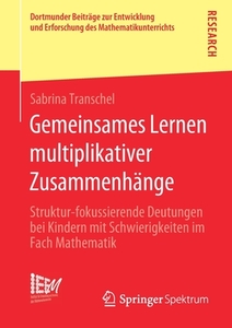 Gemeinsames Lernen multiplikativer Zusammenhänge di Sabrina Transchel edito da Springer-Verlag GmbH