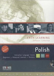 Easy Learning Polish 100 + 101 +201: Beginners, Advanced Learners and Advanced Business edito da Strokes International