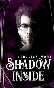 Shadow inside di Veronica More edito da Books on Demand