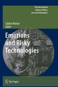 Emotions and Risky Technologies edito da Springer Netherlands