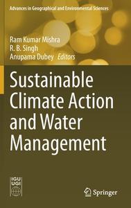 Sustainable Climate Action and Water Management edito da SPRINGER NATURE