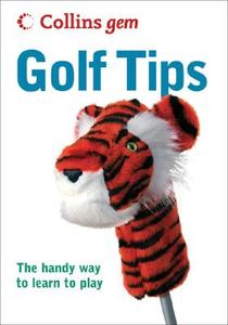Golf Tips edito da HarperCollins Publishers