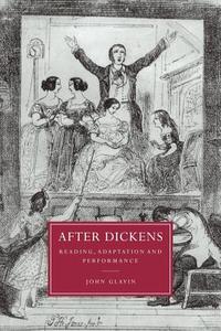 After Dickens di John Glavin, Glavin John edito da Cambridge University Press