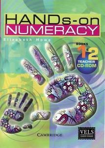 Hands-on Numeracy Books 1&2 Teacher Cd-rom di Elizabeth Howe edito da Cambridge University Press