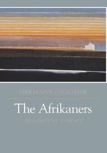 The Afrikaners di Hermann Giliomee edito da University Press of Virginia
