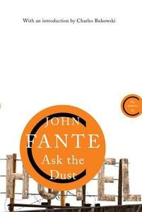 Ask The Dust di John Fante edito da Canongate Books Ltd
