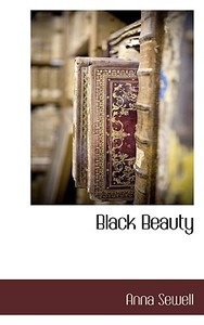 Black Beauty di Anna Sewell edito da BCR (BIBLIOGRAPHICAL CTR FOR R