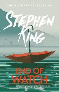 End of Watch di Stephen King edito da Hodder & Stoughton
