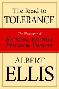 The Road To Tolerance di Albert Ellis edito da Prometheus Books