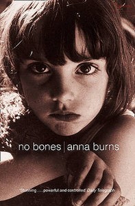 No Bones di Anna Burns edito da HarperCollins Publishers