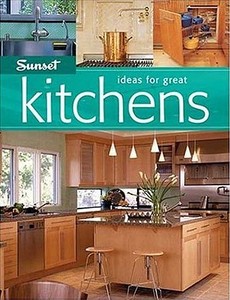 Ideas for Great Kitchens di Jane Horn, Editors of Sunset Books edito da Sunset Publishing Corporation