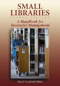 Reed, S:  Small Libraries di Sally Gardner Reed edito da McFarland