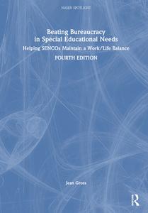 Beating Bureaucracy In Special Educational Needs di Jean Gross edito da Taylor & Francis Ltd