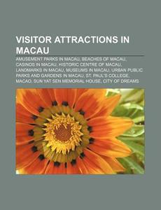 Visitor Attractions In Macau: Sun Yat Se di Books Llc edito da Books LLC, Wiki Series