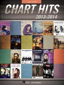 Chart Hits of 2013-2014 edito da Hal Leonard Publishing Corporation