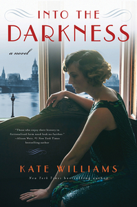 Into the Darkness di Kate Williams edito da PEGASUS BOOKS