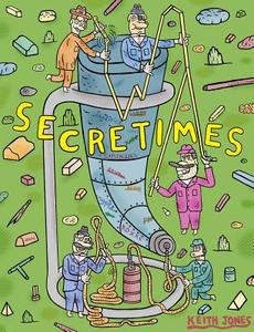Secret Times di Keith Jones edito da Drawn And Quarterly