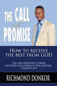 The Call with Promise di Richmond Donkor edito da Richmond Donkor