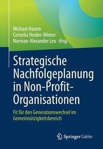 Strategische Nachfolgeplanung in Non-Profit-Organisationen edito da Springer-Verlag GmbH