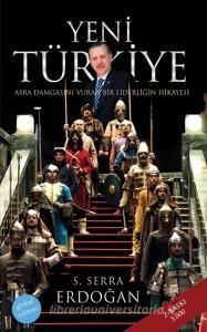 Yeni Turkiye di Serra S. Erdogan edito da Cinius