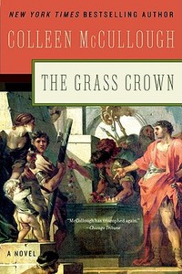 The Grass Crown di Colleen Mccullough edito da AVON BOOKS